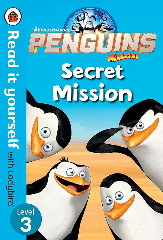 Penguins of Madagascar: Secret Mission - Read It Yourself with Ladybird Level 3 by Rachel Elliot