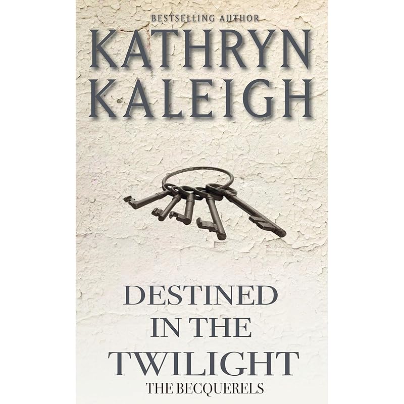 Destined in the Twilight: Time Travel Romance by Kathryn Kaleigh