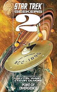Seekers: Point of Divergence (Star Trek Seekers Book 2)