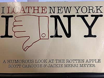 I Loathe New York