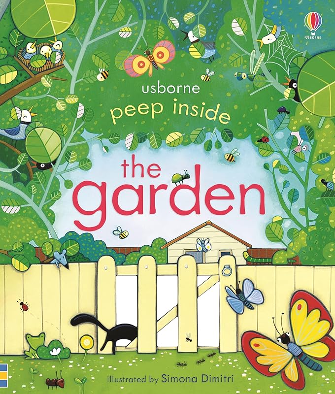 Peep Inside: The Garden by Anna Milbourne