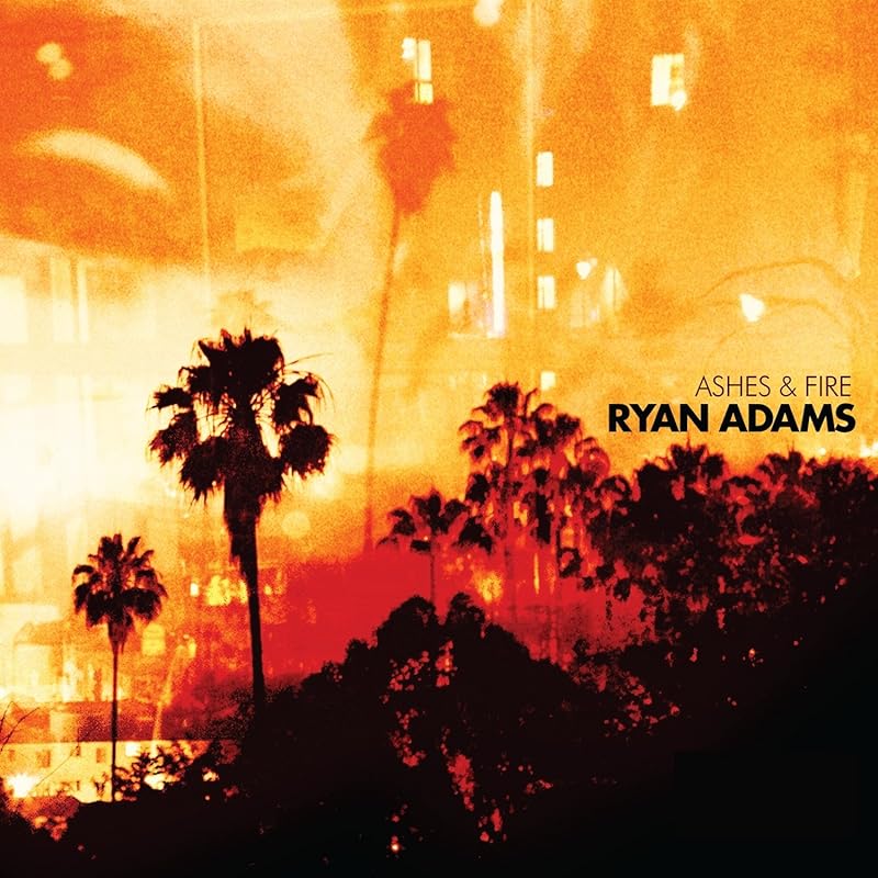 Ashes &amp; Fire by Ryan Adams