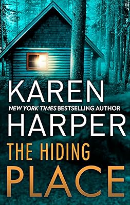 The Hiding Place (Mira Romantic Suspense)