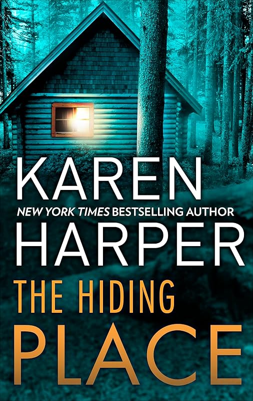 The Hiding Place (Mira Romantic Suspense) by Karen Harper