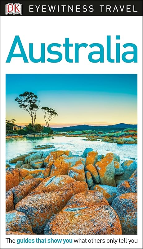 DK Eyewitness Australia (Travel Guide) by DK Eyewitness