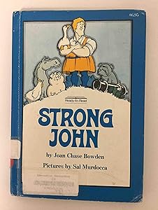 Strong John (Ready-to-read) by Joan Chase Bowden