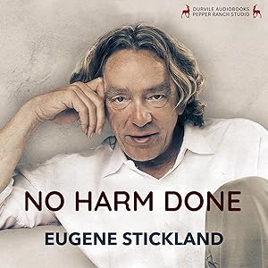 No Harm Done: Three Plays About Medical Conditions by Eugene Stickland