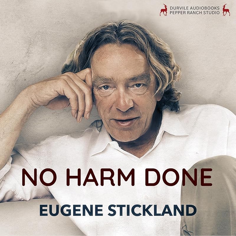 No Harm Done: Three Plays About Medical Conditions by Eugene Stickland