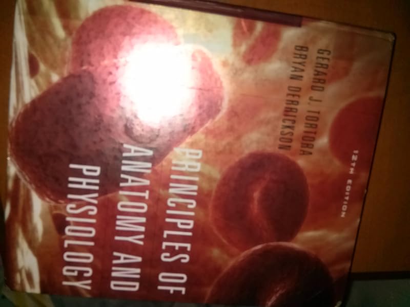 Principles of Anatomy and Physiology, 12th Edition by Gerard J. Tortora