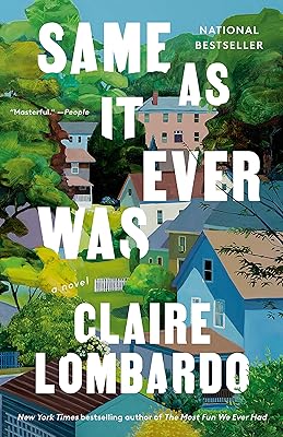 Same As It Ever Was: A Novel