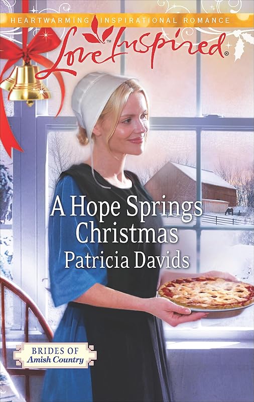 A Hope Springs Christmas (Brides of Amish Country Book 7) by Patricia Davids