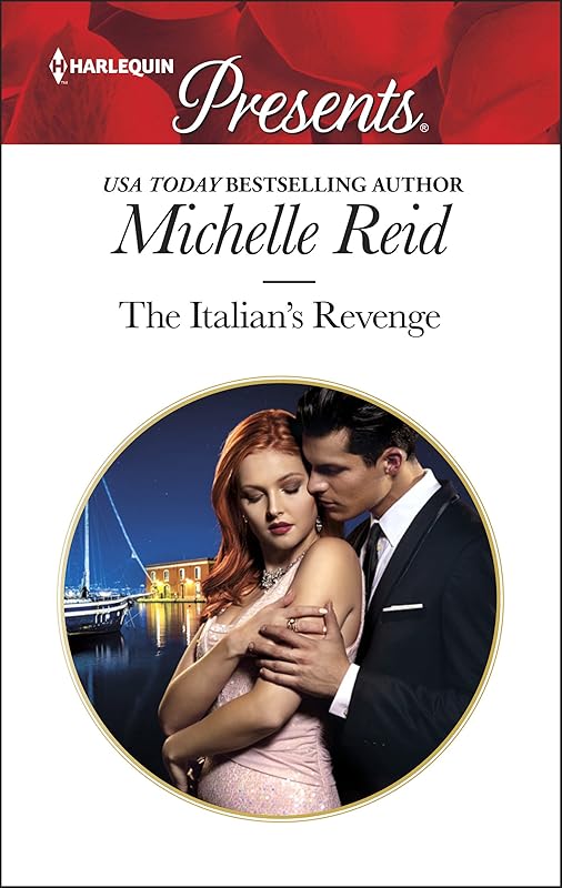 The Italian's Revenge (Passion Book 14) by Michelle Reid