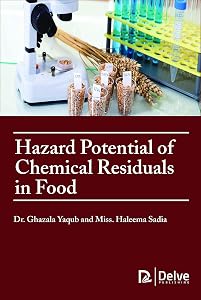 Hazard Potential of Chemical Residuals in Food