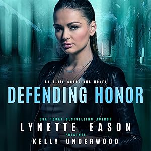 Defending Honor: Elite Guardians Collection, Book 3