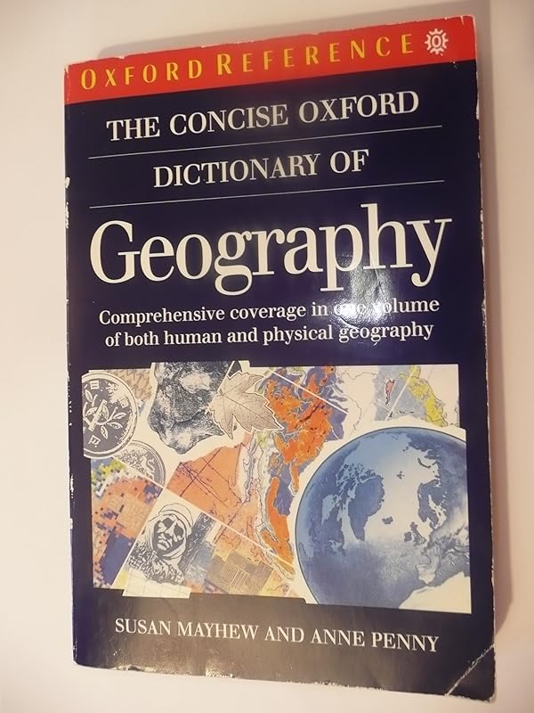 The Concise Oxford Dictionary of Geography (Oxford Quick Reference) by Susan Mayhew