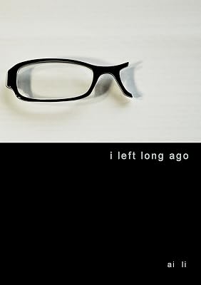 i left long ago (writing in one breath Book 1)