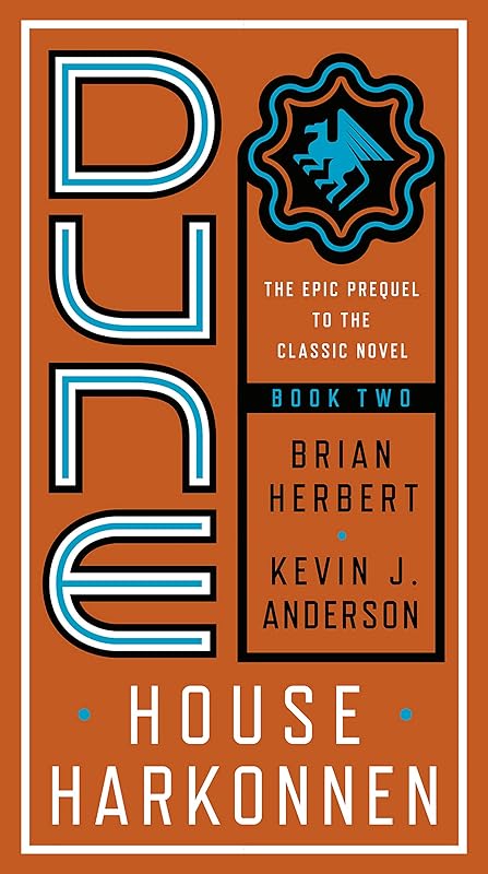 Dune: House Harkonnen (Prelude to Dune Book 2) by Brian Herbert