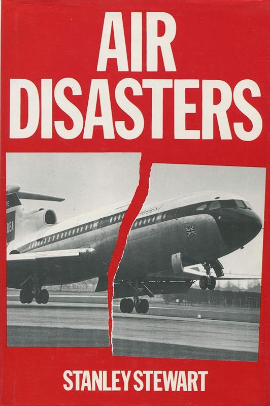 Air Disasters by Stanley Stewart