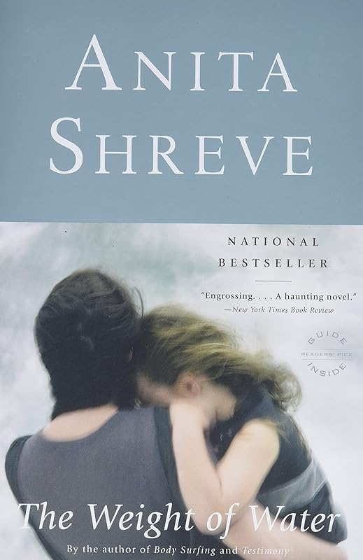 The Weight of Water by Anita Shreve