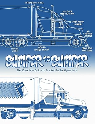 BUMPERTOBUMPER®: The Complete Guide to Tractor-Trailer Operations