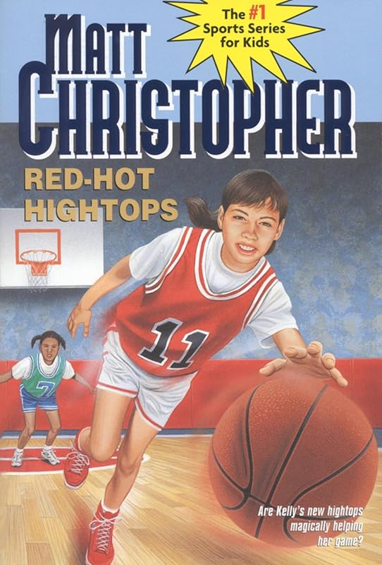 Red-Hot Hightops (Matt Christopher Sports Classics) by Matt Christopher