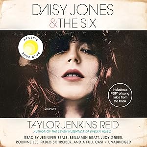 Daisy Jones & The Six: A Novel by Jennifer Beals