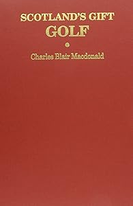 Scotland's Gift: Golf