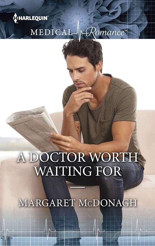 A Doctor Worth Waiting For (Top-Notch Docs Book 5) by Margaret McDonagh