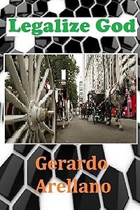 Legalize God by Gerardo Arellano