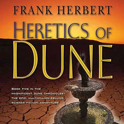 Heretics of Dune: Dune Chronicles, Book 5