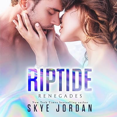 Riptide (A Renegades Novel)