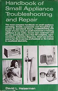 Handbook of Small Appliance Troubleshooting and Repair