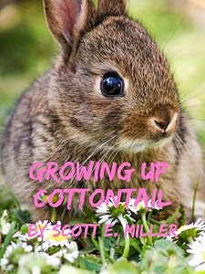 Growing Up Cottontail (Growing Up on the Prairie)