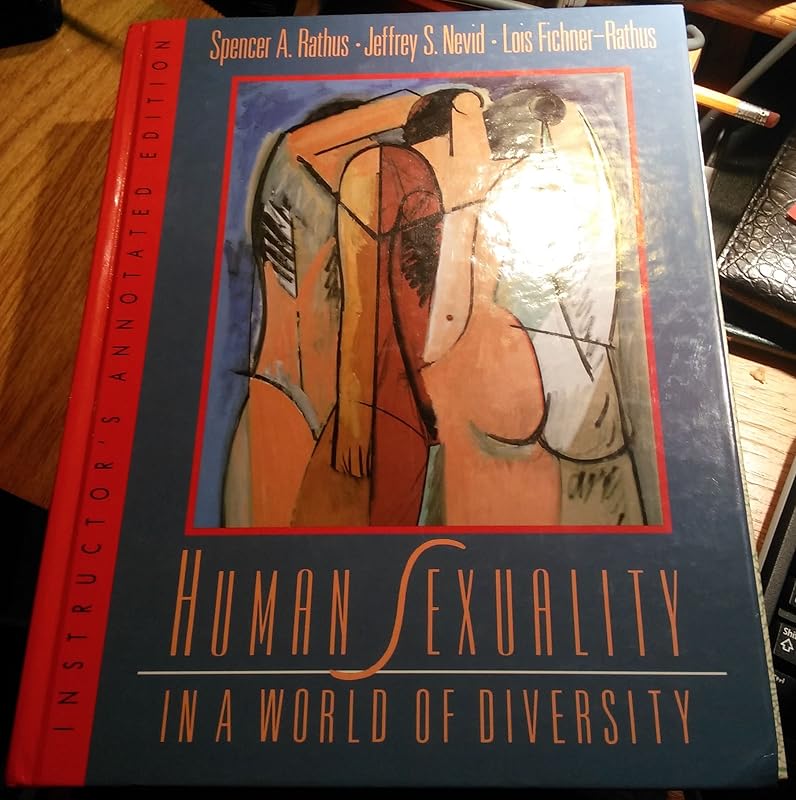 Human sexuality in a world of diversity by Spencer A Rathus