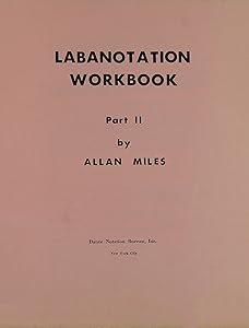 Labanotation Workbook by Allan Miles