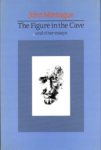 The Figure in the Cave: And Other Essays