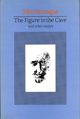 The Figure in the Cave: And Other Essays