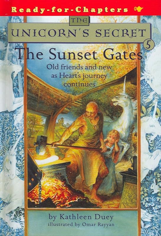 Sunset Gates: Unicorn's Secret (Ready for Chapters) by Kathleen Duey