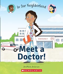 Meet a Doctor! (In Our Neighborhood)