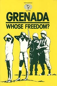 Grenada: Whose freedom? (Latin America Bureau Special Brief) by Fitzroy Ambursley