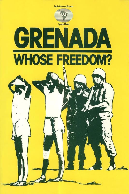 Grenada: Whose freedom? (Latin America Bureau Special Brief) by Fitzroy Ambursley