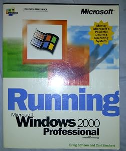 Running Microsoft Windows 2000 Professional by Craig Stinson