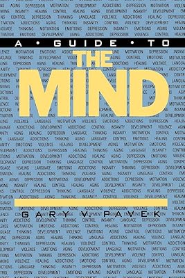 A Guide to the Mind