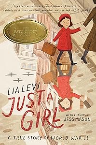 Just a Girl: A True Story of World War II by Lia Levi