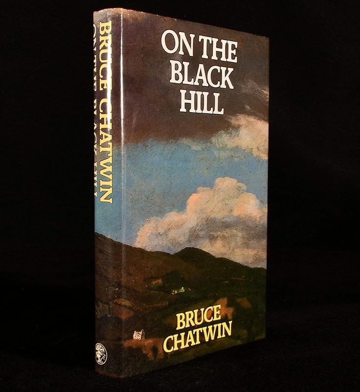 On the black hill by Bruce Chatwin