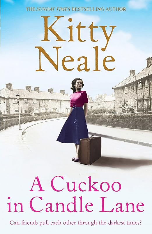 A Cuckoo in Candle Lane: From the Sunday Times bestseller comes a gritty and gripping family saga by Kitty Neale