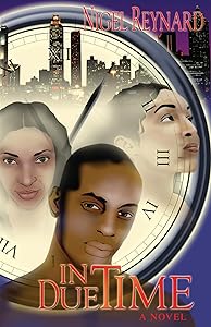 In Due Time by Nigel Reynard