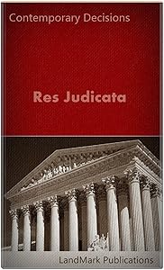 Res Judicata (Litigator Series) by LandMark Publications