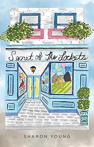 Secret of the Lockets by Sharon Young