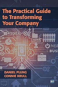 The Practical Guide to Transforming Your Company (ISSN)